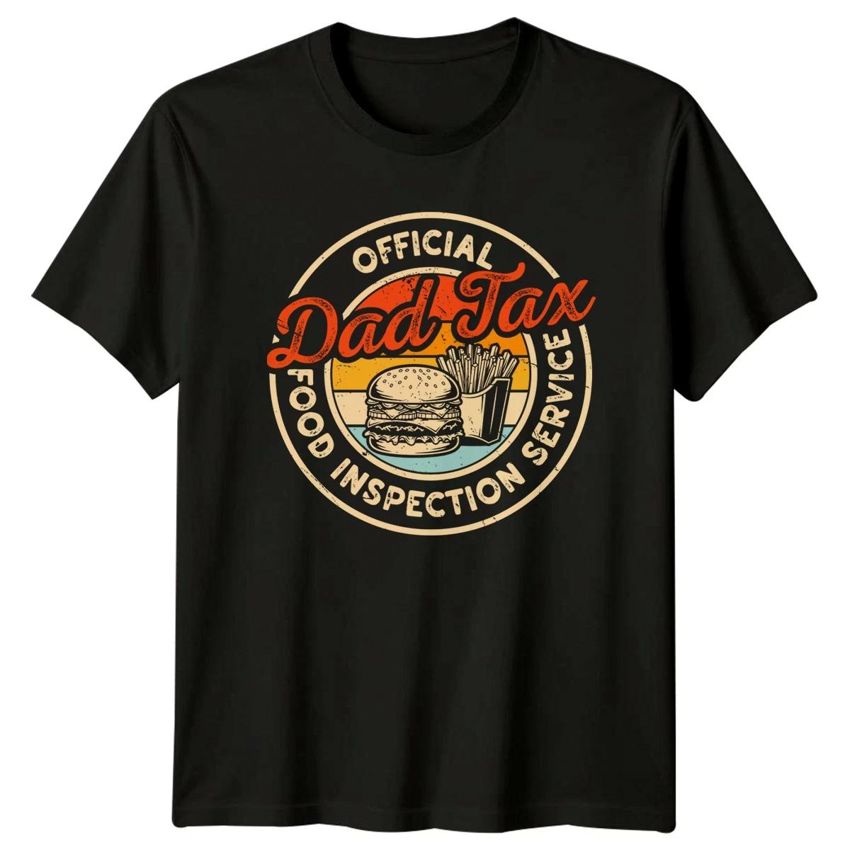 Official Dad Tax Food Inspection Mens T-Shirt Fathers Day Gift For Him XL