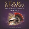 Star of Destiny by Peter Longley Paperback Book 9781035854073