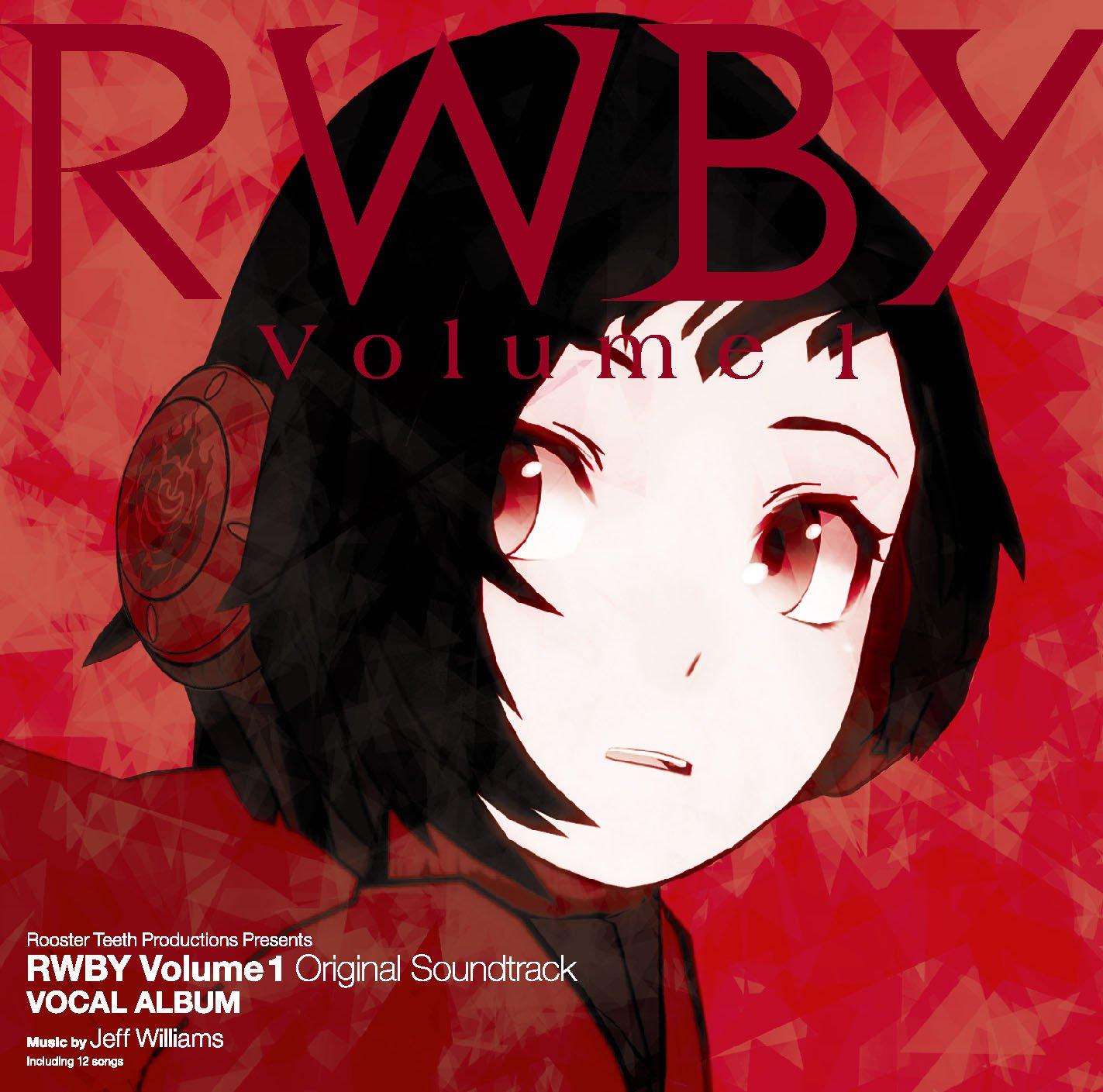 

RWBY Том 1 Оригинальный саундтрек ВОКАЛЬНЫЙ АЛЬБОМ
