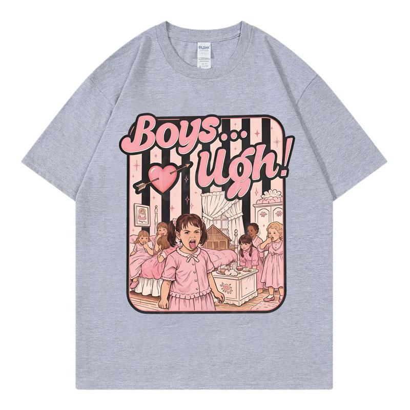 Funny Boys Are Ugh TShirt Unisex Unisex Gothic Vintage Short Sleeve T Shirts Fashion Casual 100Cotton TShirts Summer Streetwear