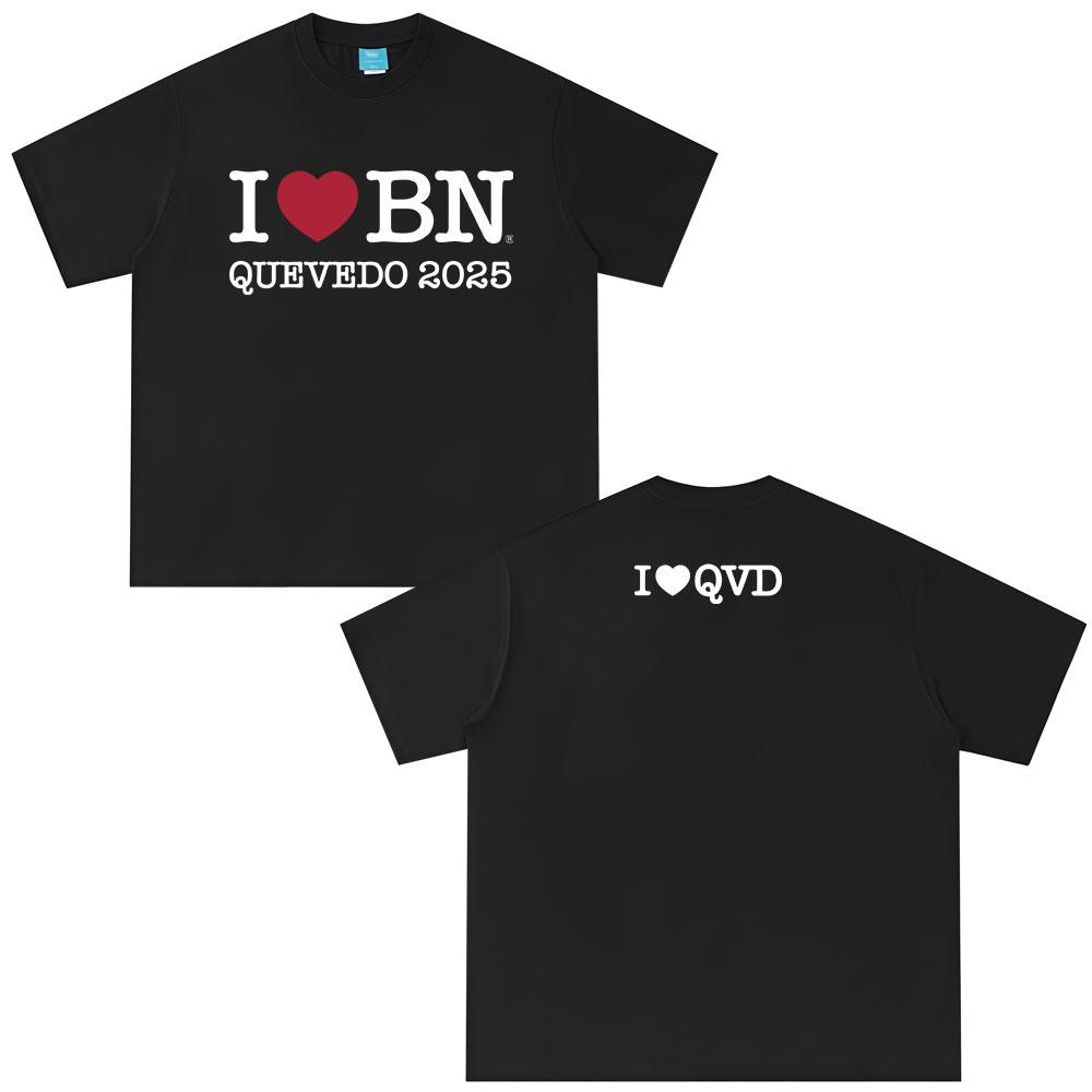 

2026 I Love BN Quevedo Mens and Womens HighQuality ShortSleeved Fashion Streetwear TShirt 2XL