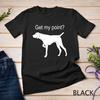 Deutsch Kurzhaar Lustiger Hund Unisex T-Shirt