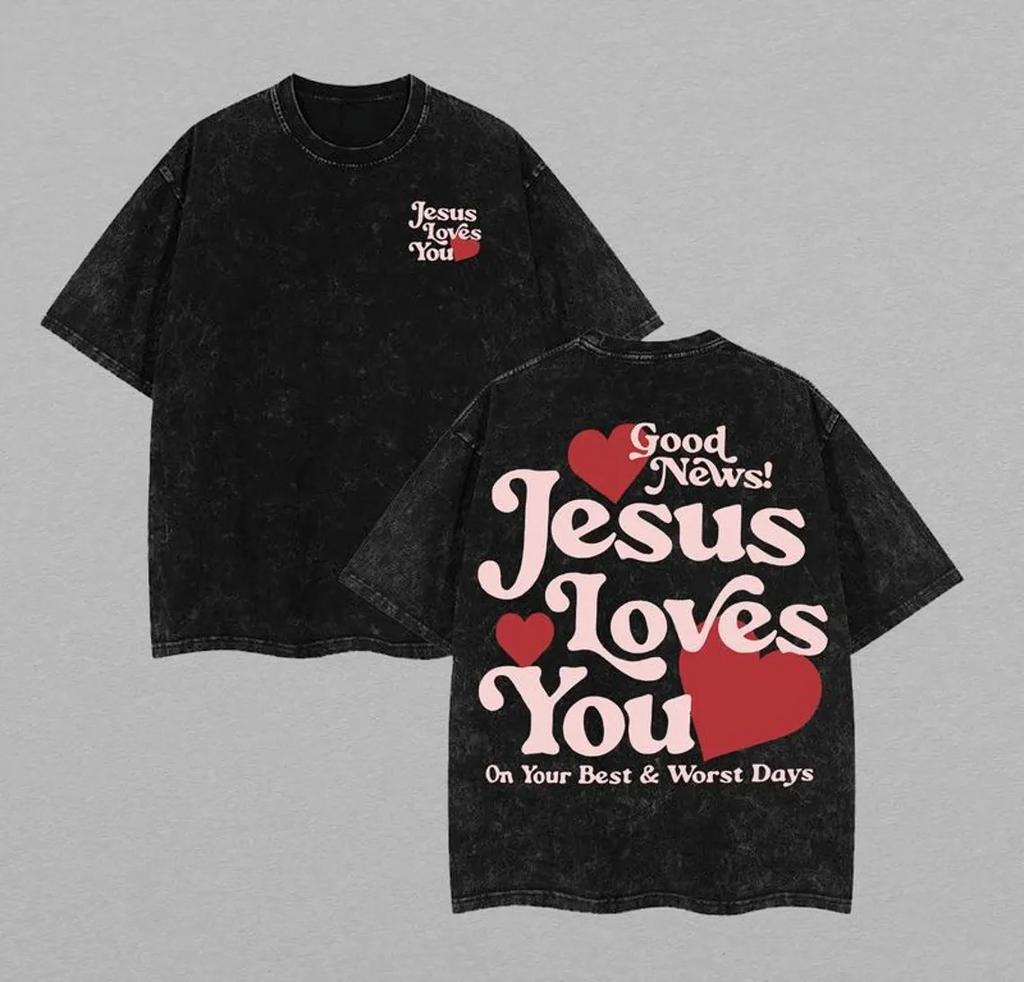 Jesus Loves You T-Shirt Christian 1 John 4:19 Vintage Washed Cotton Retro Bible Verse Graphic Tee Streetwear Unisex Top