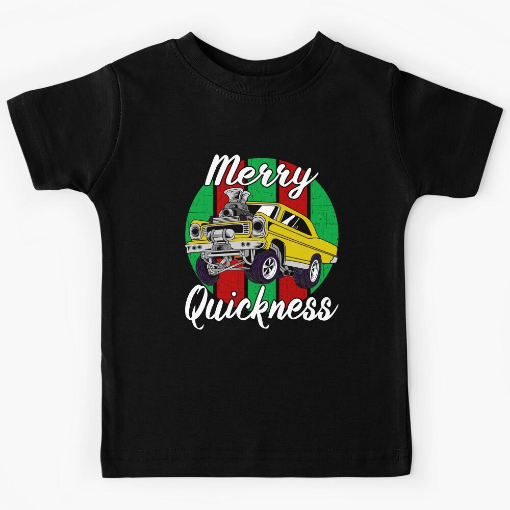 Merry Quickness Funny Christmas Vintage Hotrod Muscle Car Kids T-Shirt 120