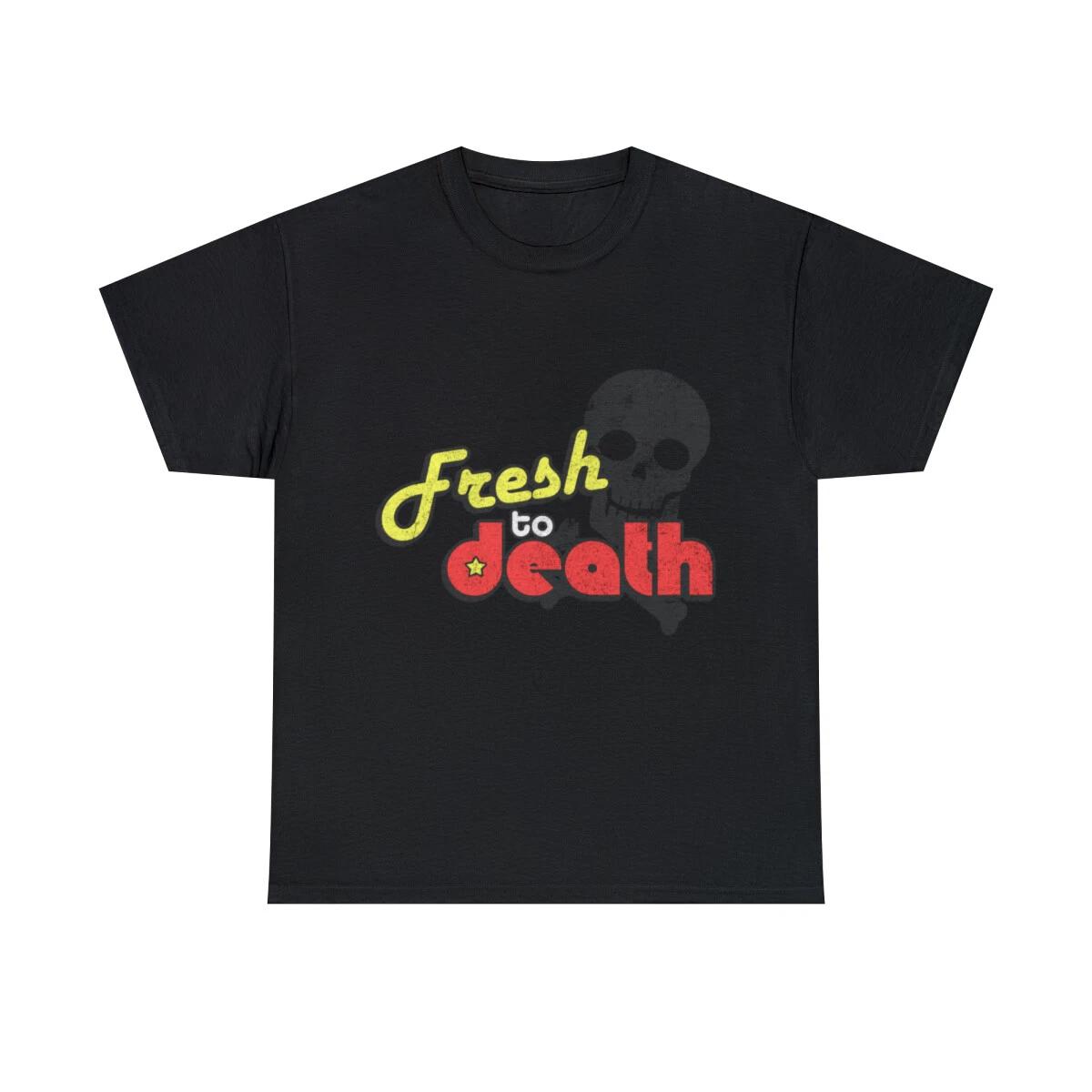 Fresh To Death Retro Graphic Tee Shirt, S-5XL S