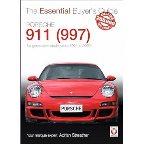 Porsche 911 (997) Essential Buyers Guide (1st Generation)