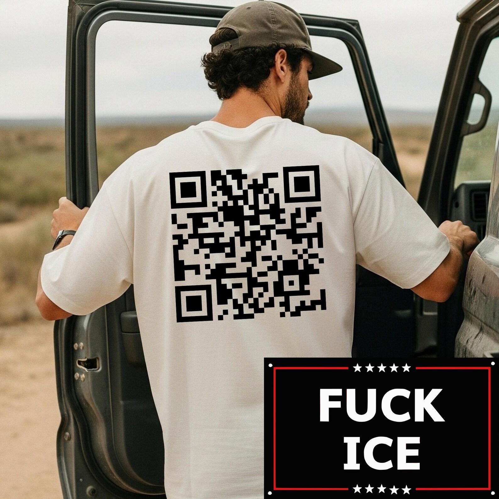 F*ck ICE QR Shirt, Anti ice Shirt, Anti Trump Political Activist Tee, Anti Maga Protest Shirt, Immigrant Rights, Social Justice gift, FDT 3XL