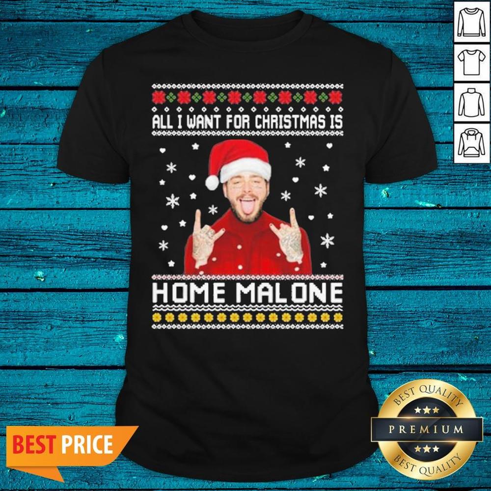 

All I Want For Christmas Is Post Malone Ugly Christmas T Shirt Full Size S-5XL Unisex T-Shirt M