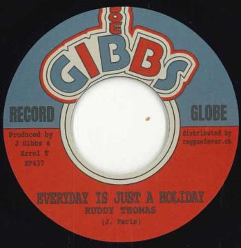 

7inch Record RUDDY THOMAS / JOE GIBBS & THE PROF - Everyday Is Just A Holiday / Holida RF437 Joe Gibbs/Regga 2025 Europe Reggae, Ska & Dub