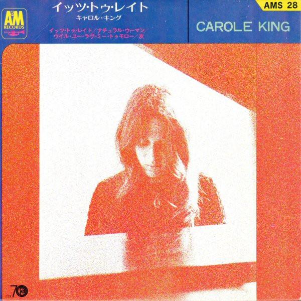 

7inch Record CAROL KING Its Too Late AMS28 AM 1971 Japan Rock Used