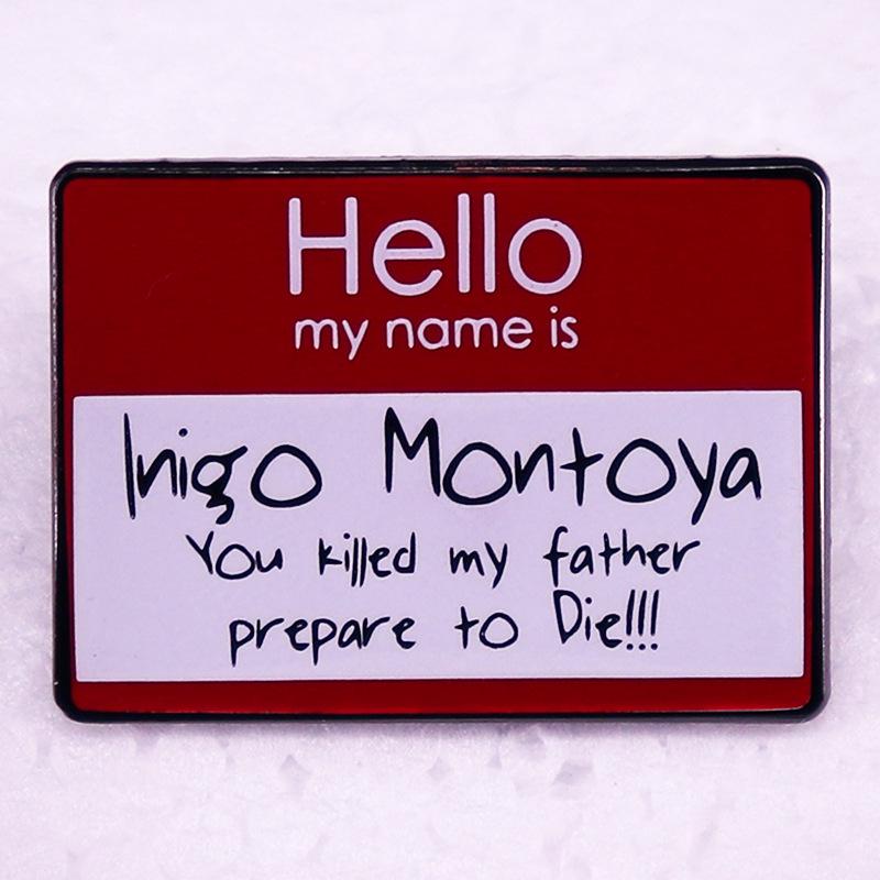 Inigo Montoya Brooch - Princess Bride Novelty Accessory