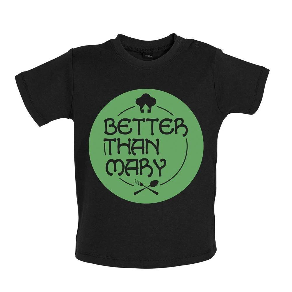Better Than Mary - Kids Baby Kids Boys Girls Unisex T-Shirt / Bodysuit - Baking Bake Baker Chef Cake 150