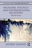 The Religion, Politics and International Relations : Selected Essays Book