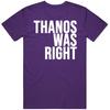 Thanos Was Right Funny Hawkeye Show  T Shirt Unisex T-Shirt