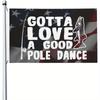 1pc Multi Size Optional Gotta Love A Good Pole And Single Side Decorative Flag Garden Flag Outdoor Interior Decoration