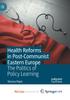 The Health Reforms In Post-Communist Eastern Europe : The Politics of Policy Learning Book