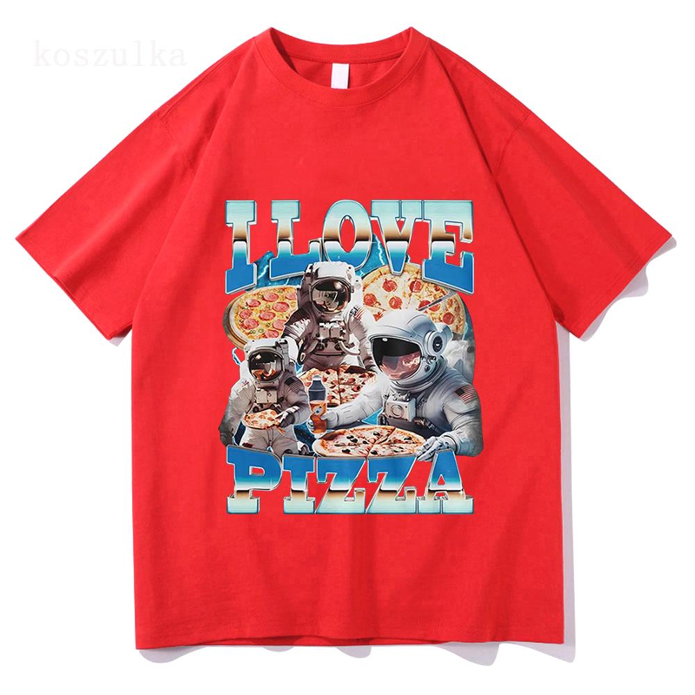 I Love Pizza Funny Meme T-Shirt Astronaut Pizza Lover Graphic Women Fashion Vintage Short Sleeve T-shirts Cotton Casual T Shirt