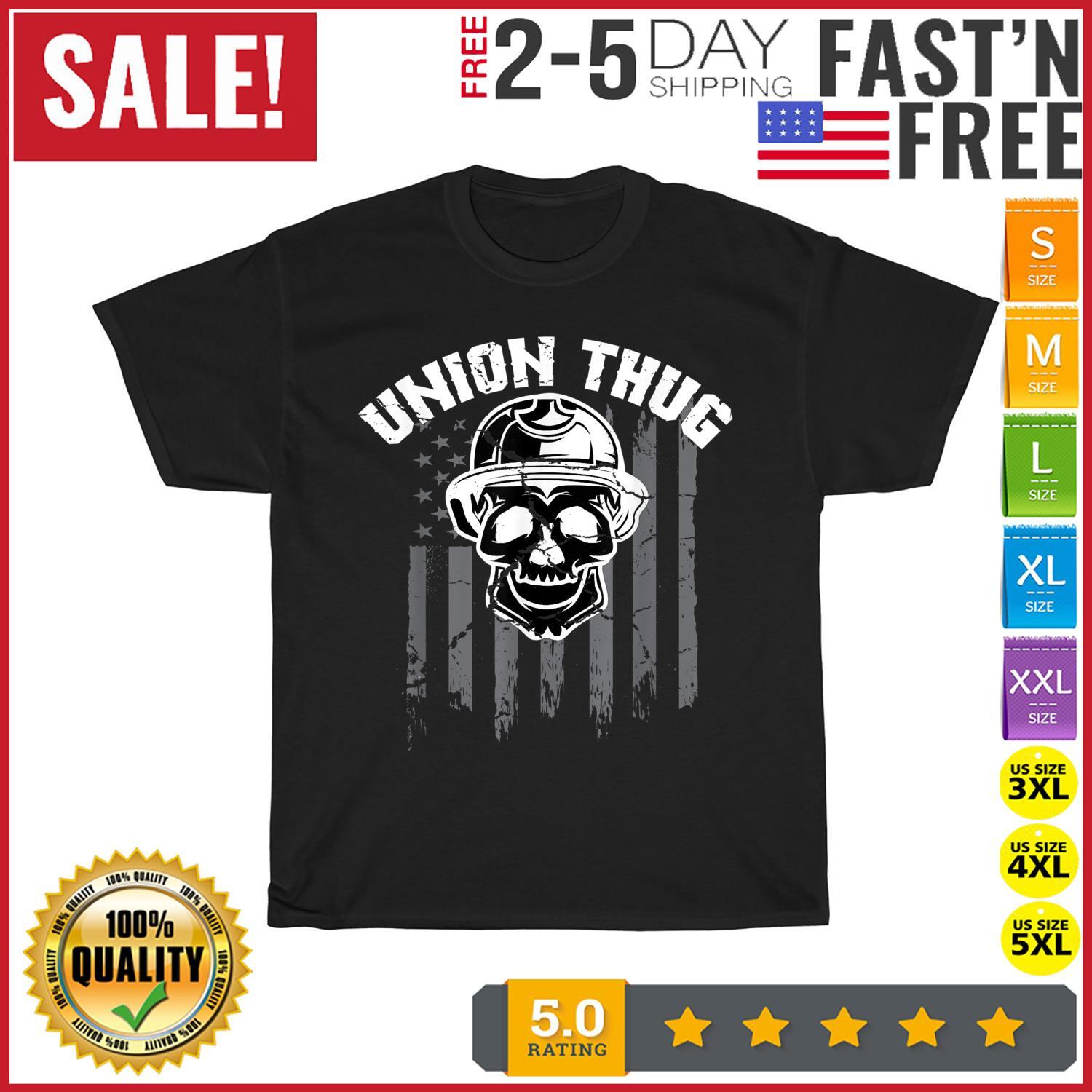 Union Thug Skull Head Union Leader USA Flag US Union Power T Shirt Mens Womens Tees Top Men Women NEW L