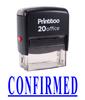 Printtoo Rubber Stamp CONFIRMED Self Inking Office Stationary Custom