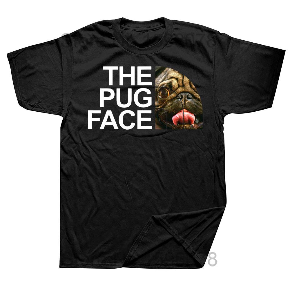 

Funny The Pug Face T Shirts Graphic Streetwear Short Sleeve Boyfriend Husband Birthday Gifts Summer Pug-loving Dog Owner T-shirt 4XL