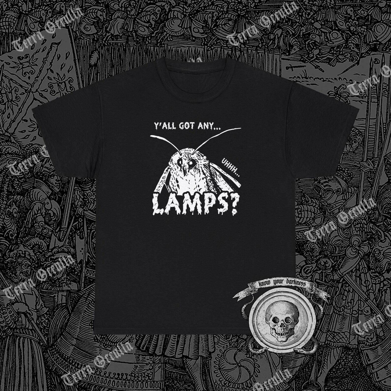 Y all Got Any Lamps Shirt, Funny Moth, Famous Meme, Mothman S