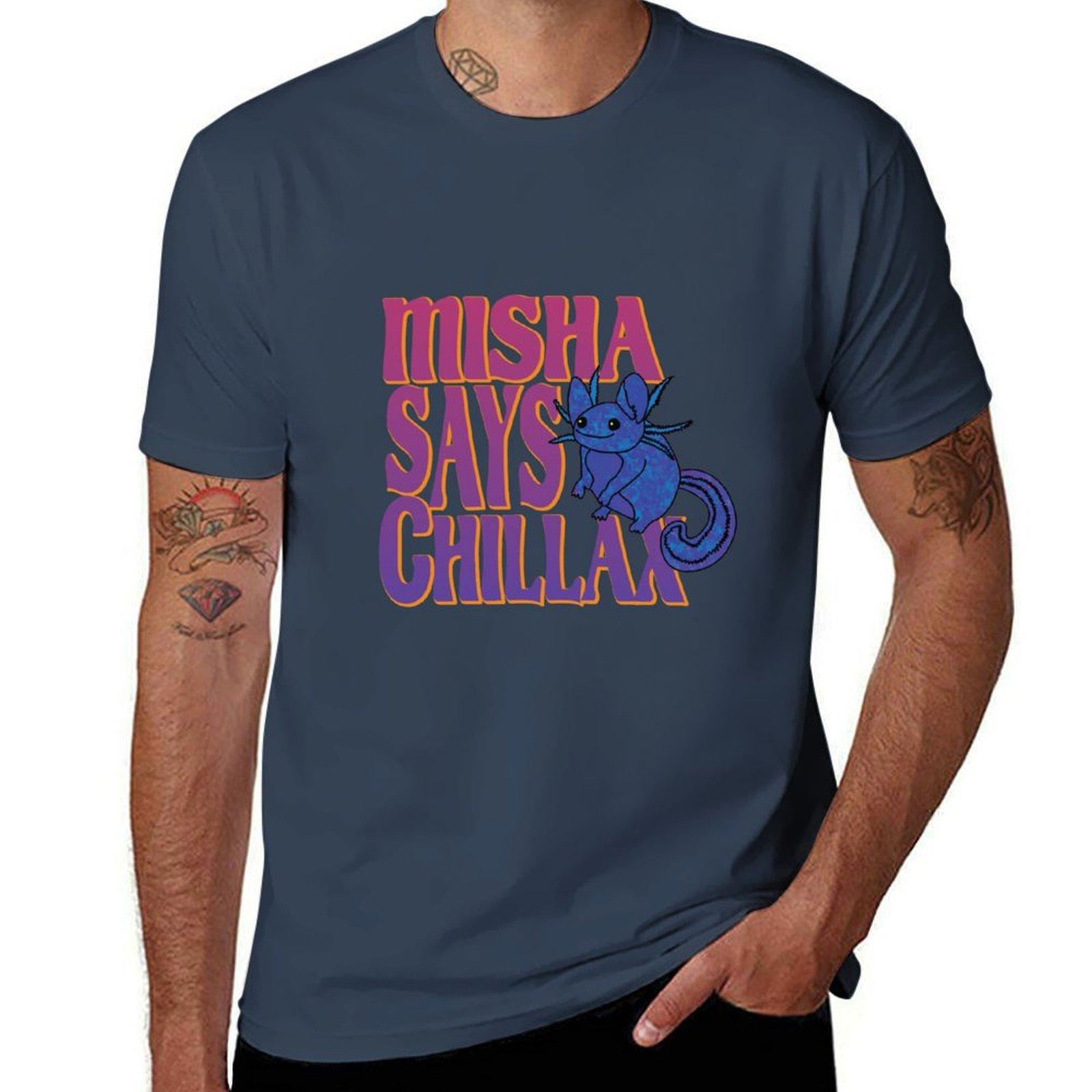 Misha Says Chillax Tshirt Plus Size Nonshrink Tshirt S