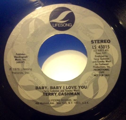 

7inch Record TERRY CASHMAN - Baby, Baby I Love You LS45015 Lifesong 1976 US Pop Used