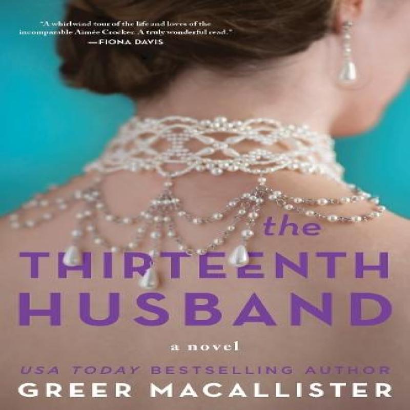 The Thirteenth Husband by Greer Macallister Paperback Book 9781728294070