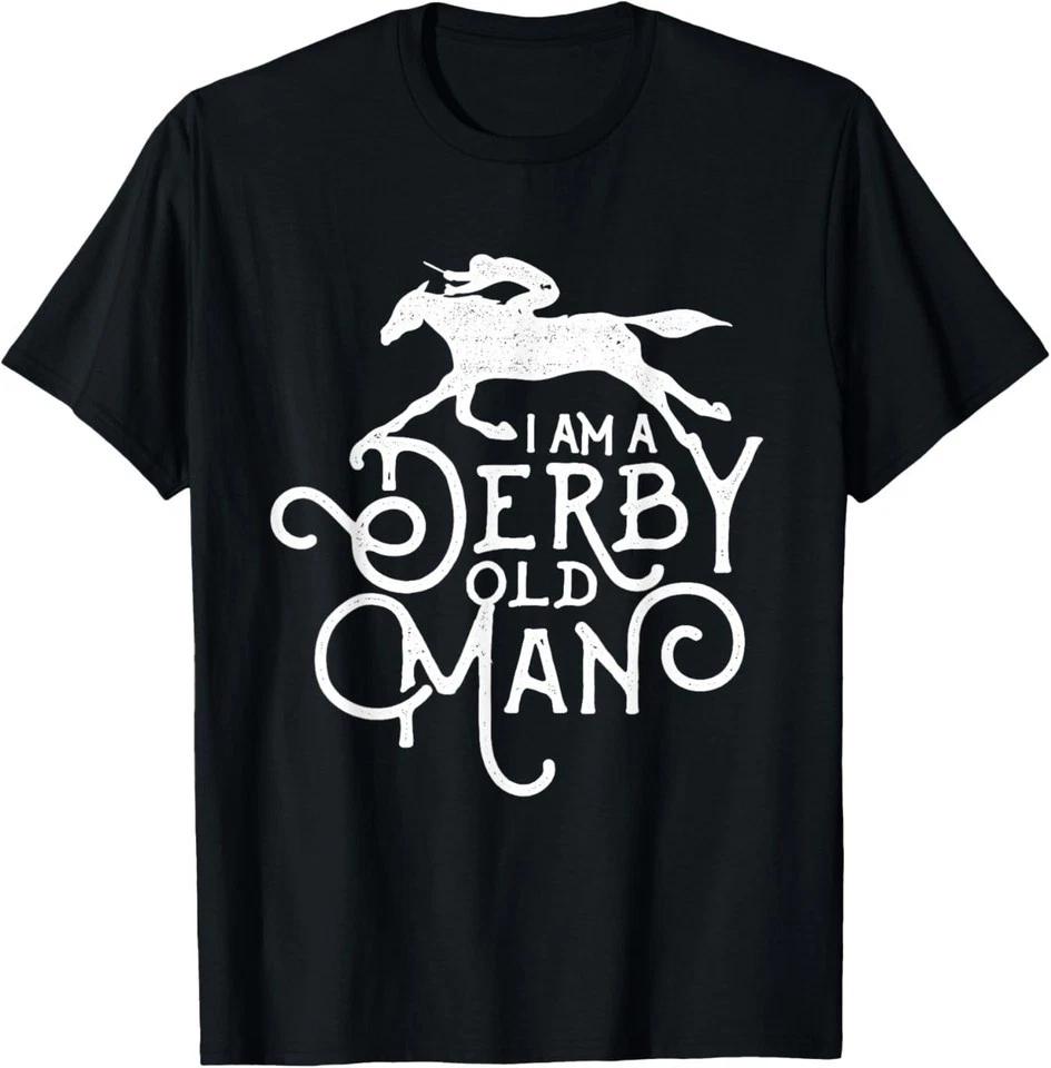 Funny Derby Day, Derby Old Man, Kentucky Horse Racing T-Shirt 2XL