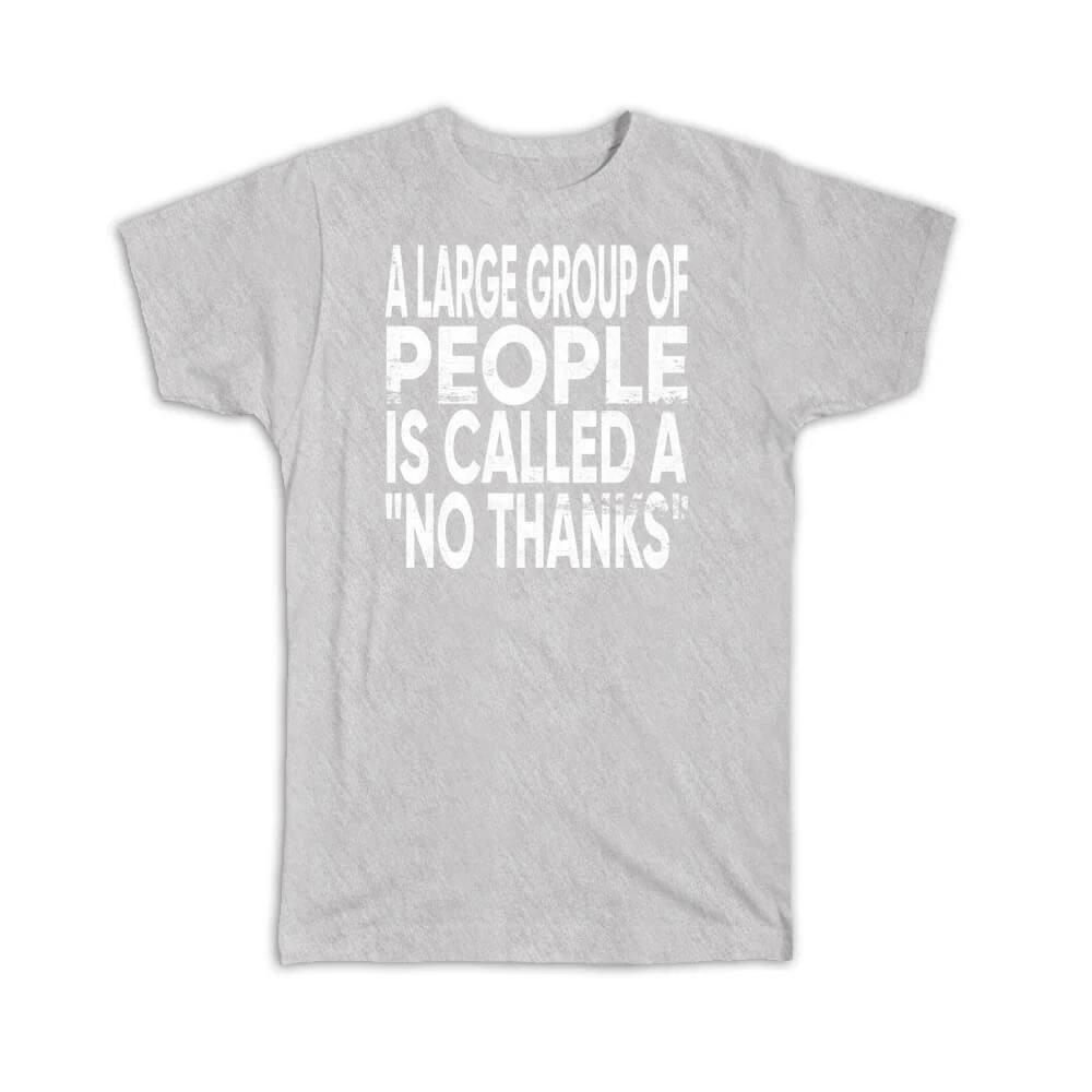 Gift T-Shirt : Introvert No Thanks Person Social Distancing Antisocial 2XL