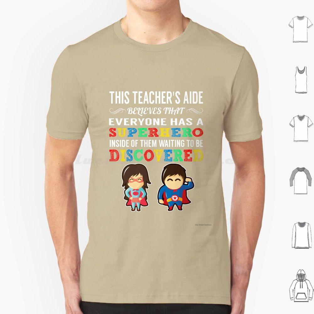 Teachers Aide Superhero T Shirt 6xl Cotton Cool Tee Teachers Aide Uniqueness Welcome Back To School Teacher Mom Teacher Dad S