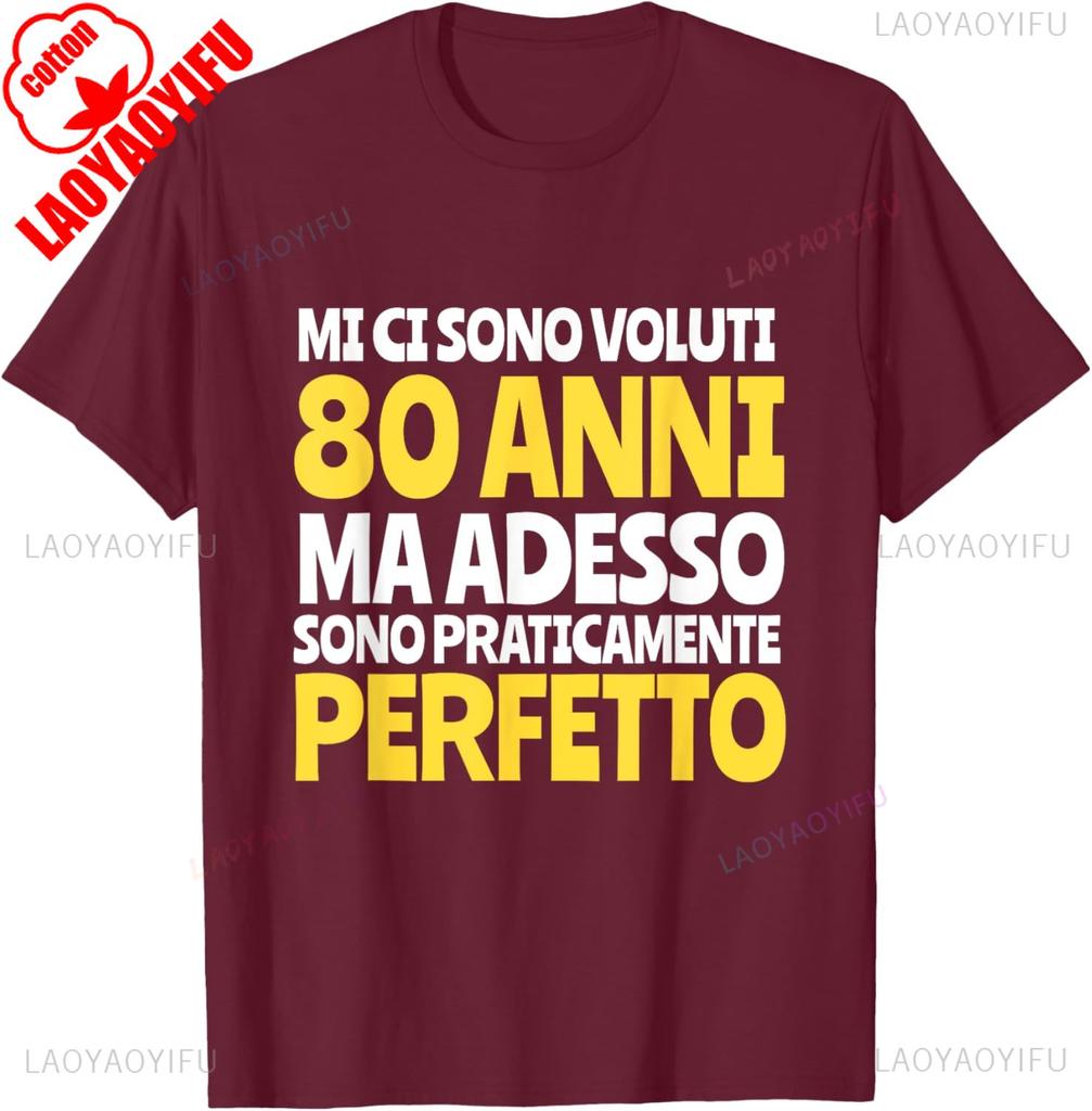80 Years Funny Gift Male Birthday Unisex Dad Grandpa TShirt PraticaUnisexte Perfetto High Quality Cotton Adult Regular Short Sleeve