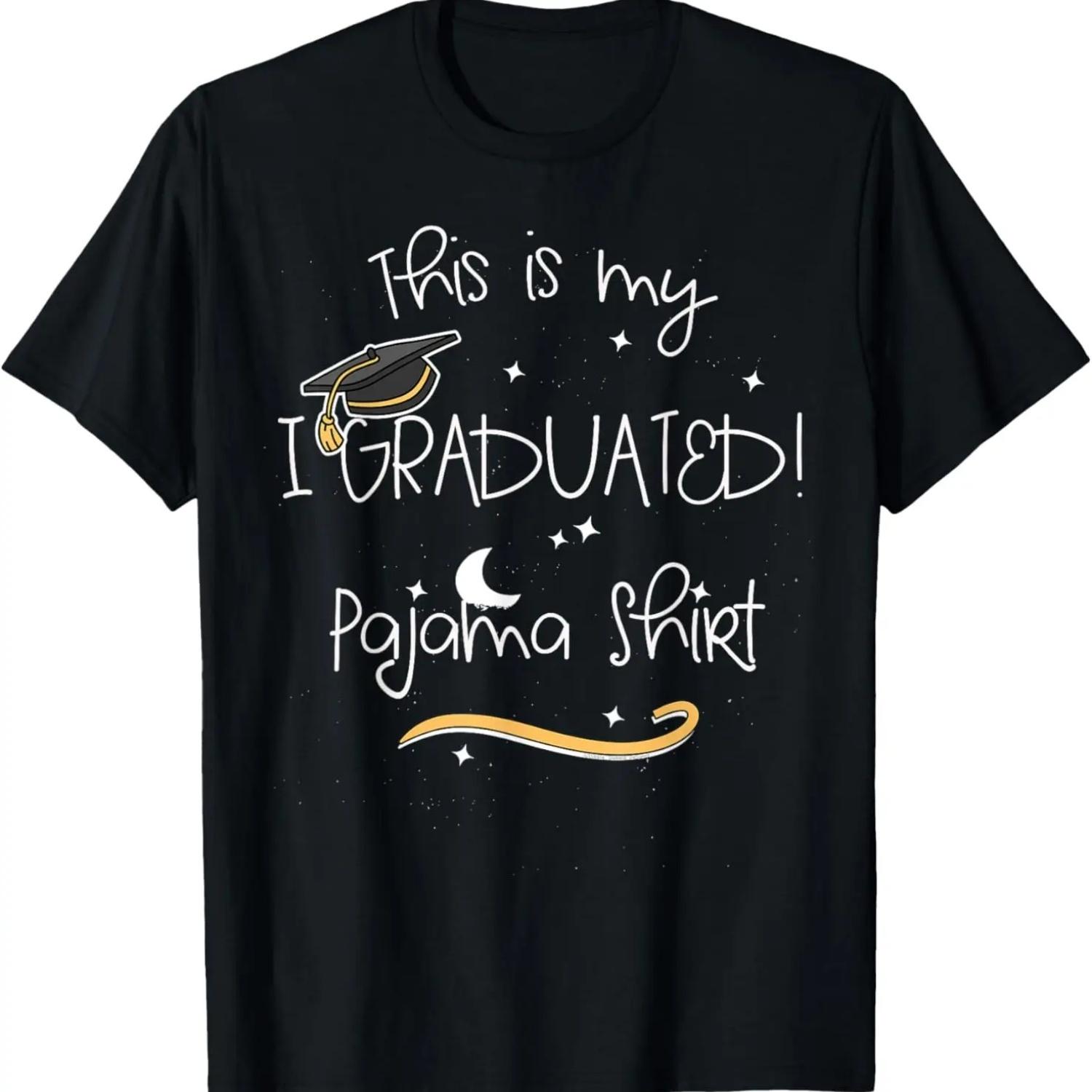Graduate _This is My I Graduated Pajama Shirt_ - Graduation T-Shirt S чёрный