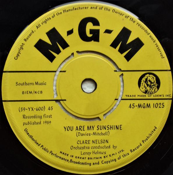 

7inch Record CLARE NELSON You Are My Sunshine The Valley Of 45MGM1025 MGM Records 1959 UK Pop Used