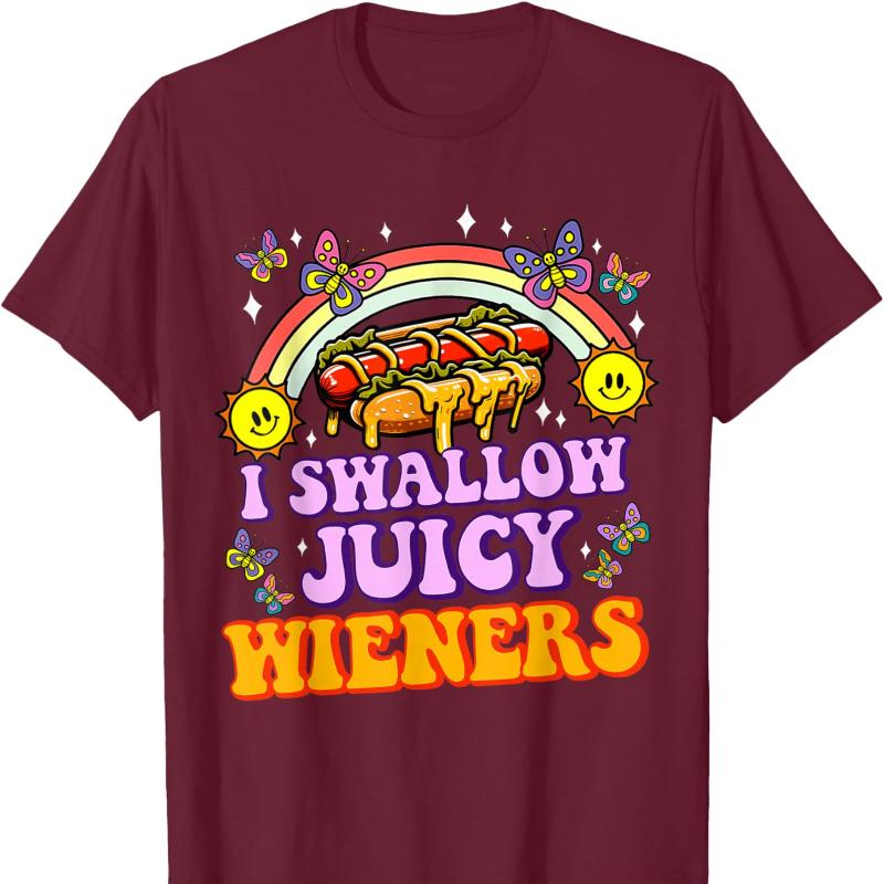 I Swallow Juicy Wiener Funny Embarrassing Adult Humor Women TShirt Crew Neck Short Sleeve Cotton Top All Seasons Casual Fashion