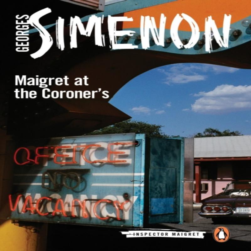 Maigret at the Coroners by Georges Simenon Paperback Book 9780241206812