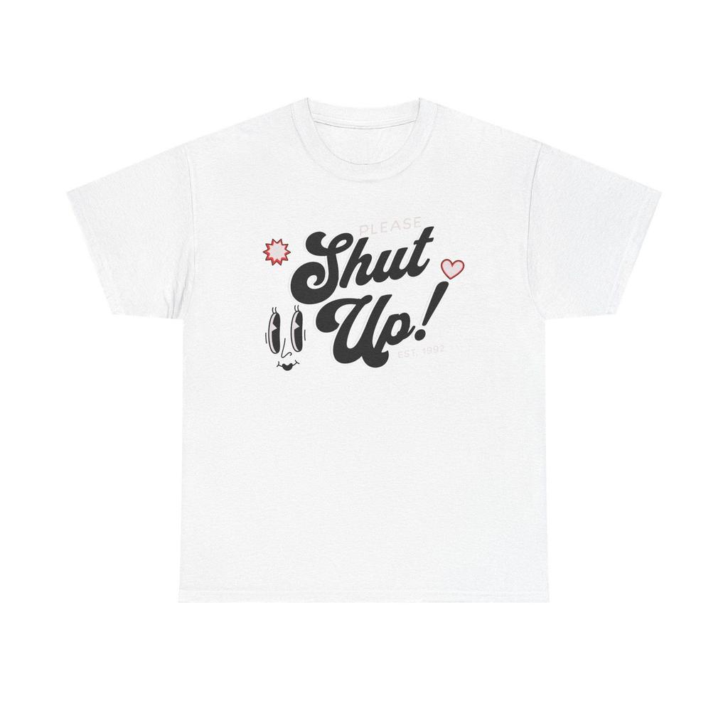 Shut Up! Script with Heart Tee | Sassy Typography Shirt