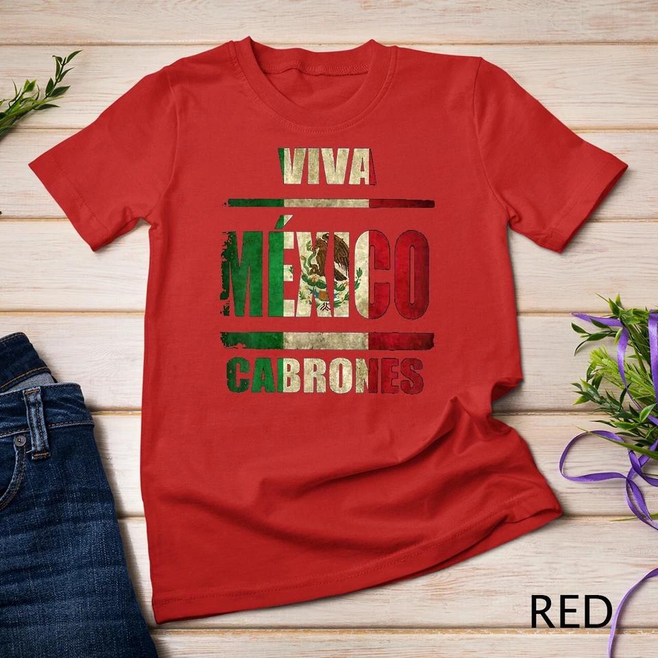 VIva Mexico Cabrones and christmas mexico Tshirt T-Shirt Unisex T-shirt 10 4XL