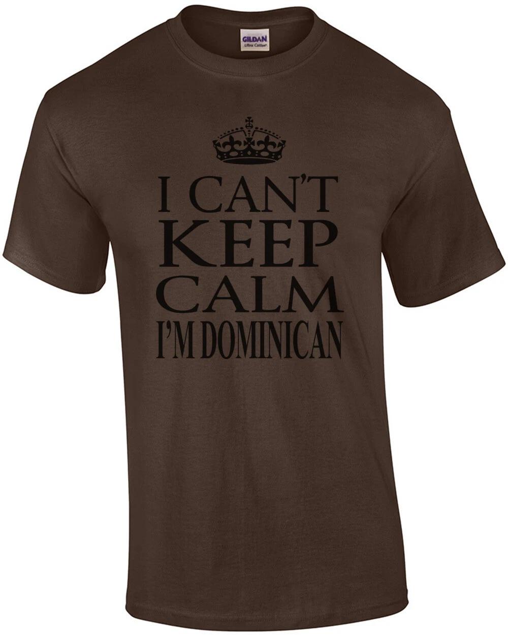 I Cant Keep Calm I m Dominican T-Shirt M