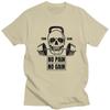 Custom No Pain No Gain T Shirts Men Pure Cotton Tee Tops Bodybuilding Fitness Gym Tshirts Casual Tshirt
