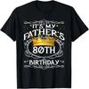 É o 80º Aniversário do Meu Pai Coroa Camiseta do 80º Aniversário do Papai