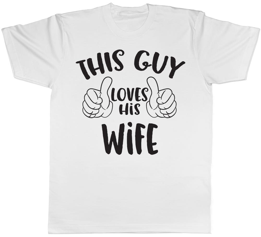 This Guy Loves His Wife Mens T-Shirt Marriage Anniversary Wedding Valentine Tee XXL