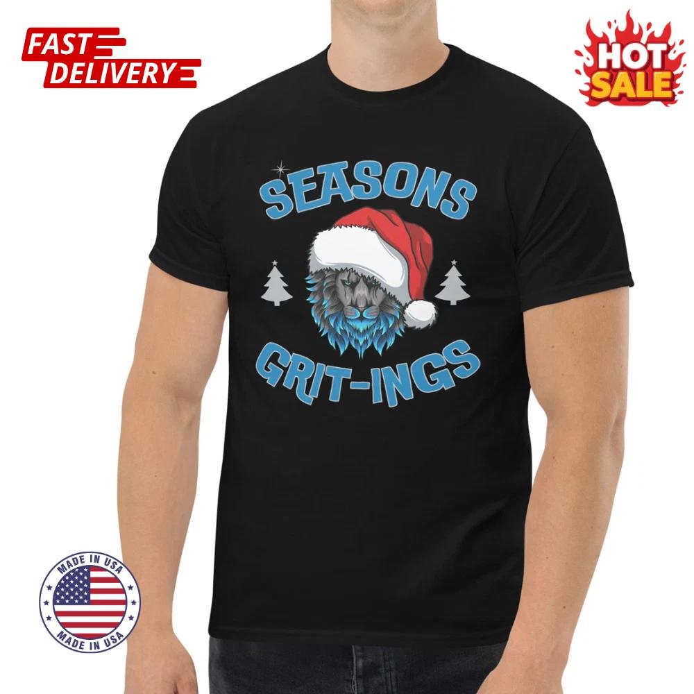 

Lions Christmas T shirt Seasons GRIT ings Detroit Football Shirt All Grit Unisex XL