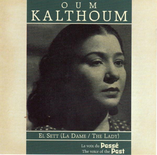 

CD KALSOUM, OUM - El Sett (La Dame) 822442 Buda Musique 2002 France Latin Used