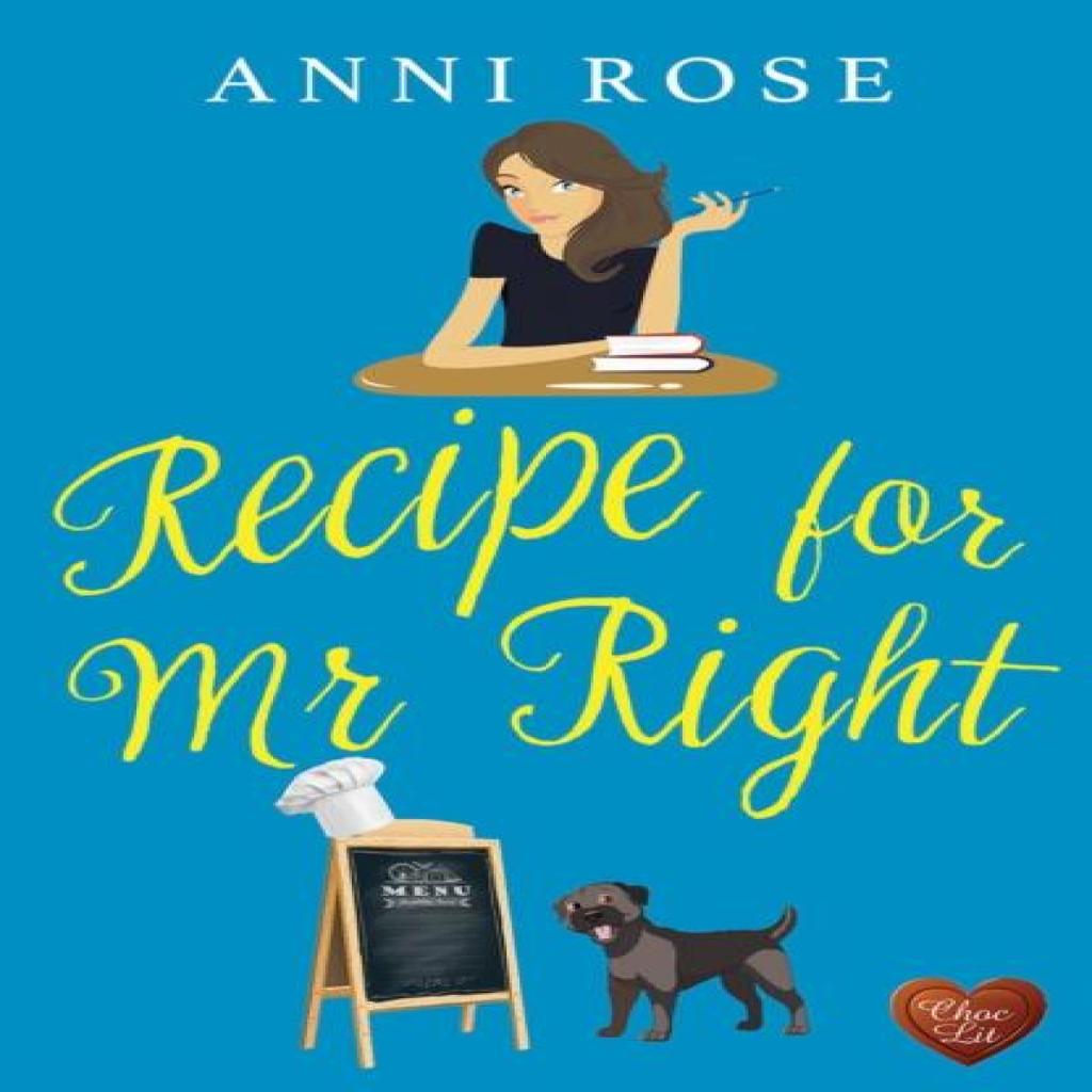 Recipe for Mr Right by Anni Rose Paperback Book 9781781895139