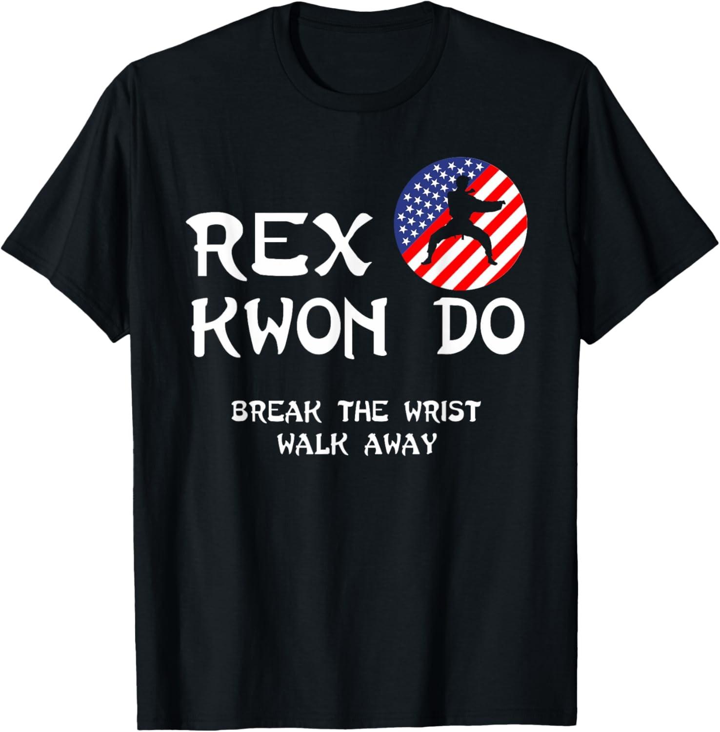 Break The Wrist Walk Away - Rex Kwon Do T-Shirt S разноцветный