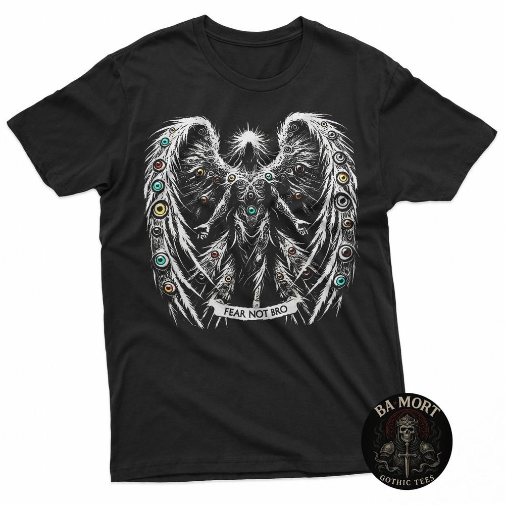 Fear Not Bro Seraphim Angel Biblical Christian Humor TShirt Unisex T-Shirt
