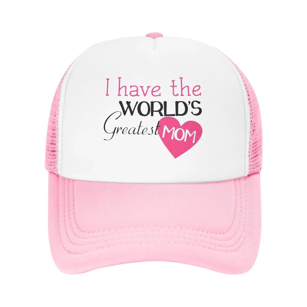 I Have The Worlds Greatest Mom Custom Mesh Baseball Caps WoUnisex Unisex  Personalized FeUnisex Beach Coquette Hat Snapback Cap