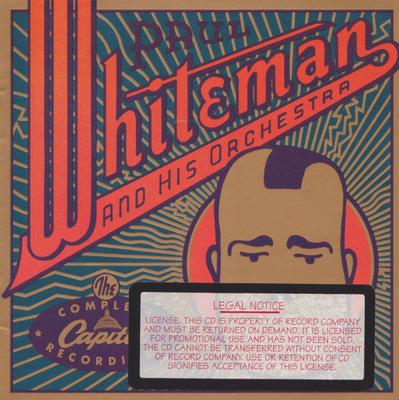CD PAUL WHITEMAN - Complete Capitol Recordings  CDP724383010325 Capitol Records 1995 US Jazz Used