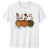 Happy Fall Yall Unisexs TShirt Autumn Pumpkin Holidays Thanksgiving Gift For Her